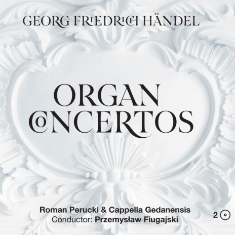 ORGAN CONCERTO HWV 310 Op. 7 No. 5 G-minor Andante larghetto e staccato ft. Roman Perucki & George Frideric Handel | Boomplay Music