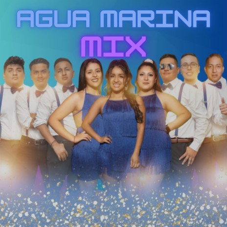 Agua Marina Mix