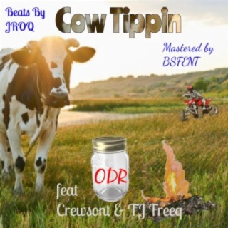 Cow Tippin' (feat. Crewsont & TJ Freeq)