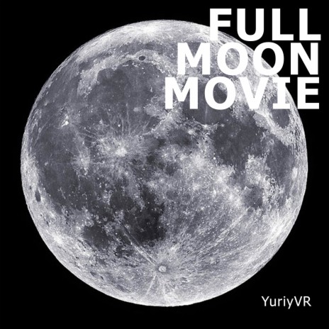Full Moon Movie | Boomplay Music