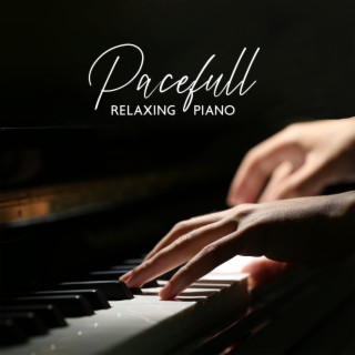 Pacefull Relaxing Piano