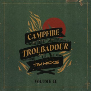 Campfire Troubadour, Vol. 2