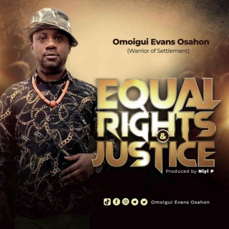 EQUAL RIGHT & JUSTICE | Boomplay Music