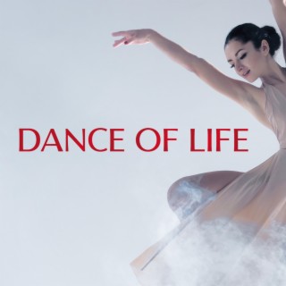 Dance of Life