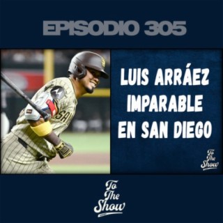 Luis Arráez comenzó imparable en San Diego
