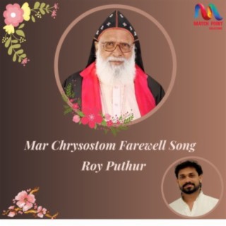 Mar Chrysostom Farewell Song - Single