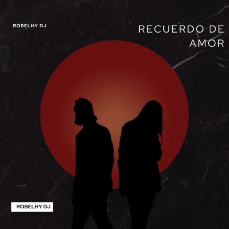 RECUERDO DE AMOR | Boomplay Music