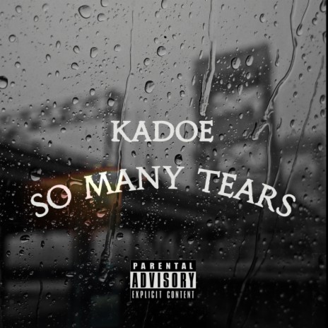 So Many Tears | Boomplay Music