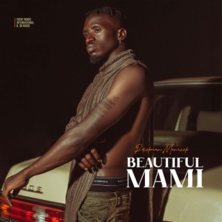 Beautiful Mami lyrics | Boomplay Music