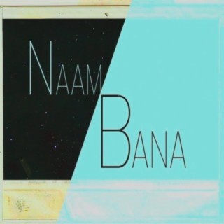 Naam Bana