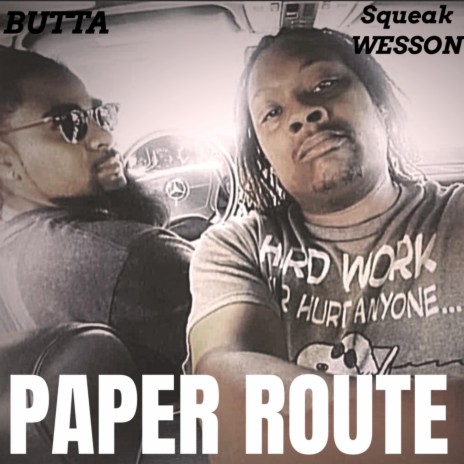 Paper Route ft. Squeak Wesson | Boomplay Music