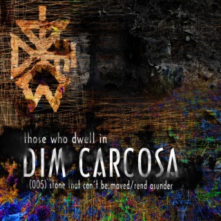 Those Who Dwell In Dim Carcosa
