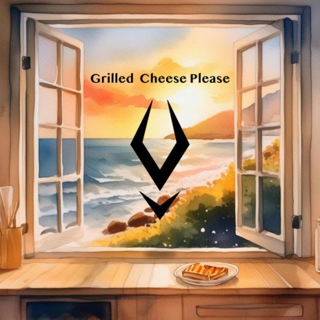 Grilled Cheese Please | Boomplay Music