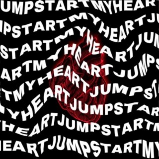 Jumpstart (My Heart)