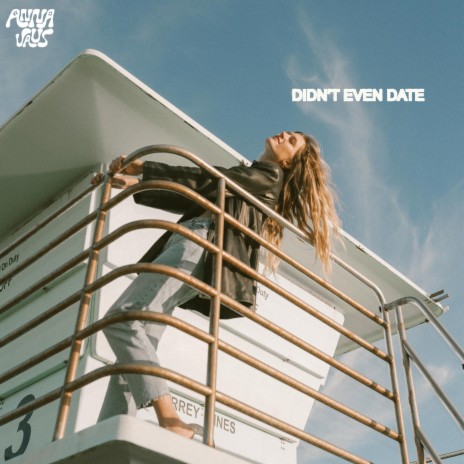 Didn't Even Date | Boomplay Music