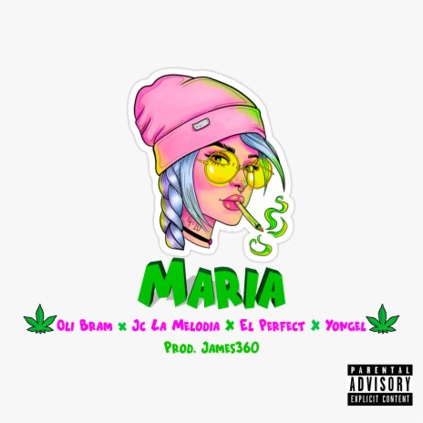 Maria ft. JC La Melodia, El Perfect & Yongel | Boomplay Music