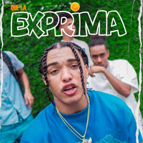 Que La Exprima ft. Chaki Bley, Tyga Boy Mc & IzyManuel Beatz | Boomplay Music