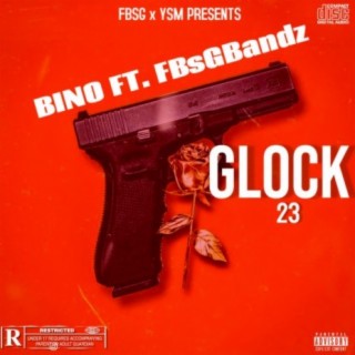 Glock 23 (feat. Bino)