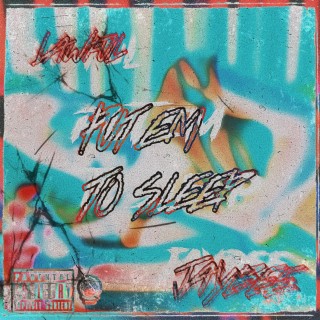 PUT EM TO SLEEP (Distance REMIX)