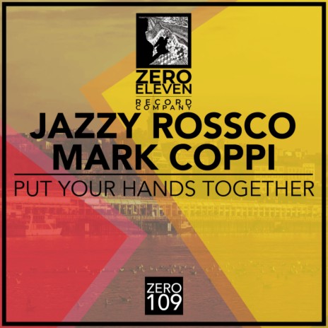 Put Your Hands Together (Original Mix) ft. Mark Coppi