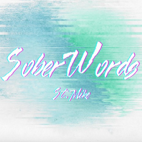 Sober Words | Boomplay Music