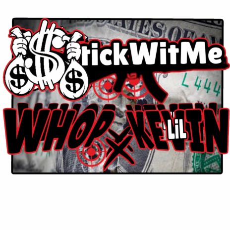 Stick Wit Me ft. Lil kevin | Boomplay Music