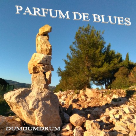 PARFUM DE BLUES | Boomplay Music