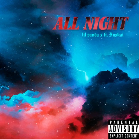 All Night ft. Huskai | Boomplay Music