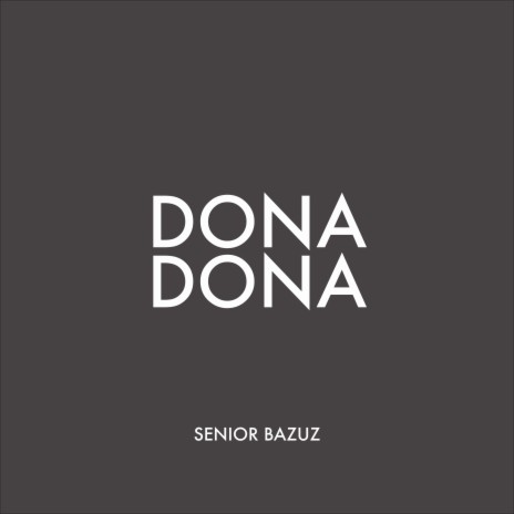 Dona Dona | Boomplay Music