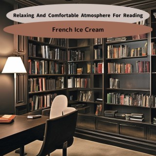Relaxing and Comfortable Atmosphere for Reading