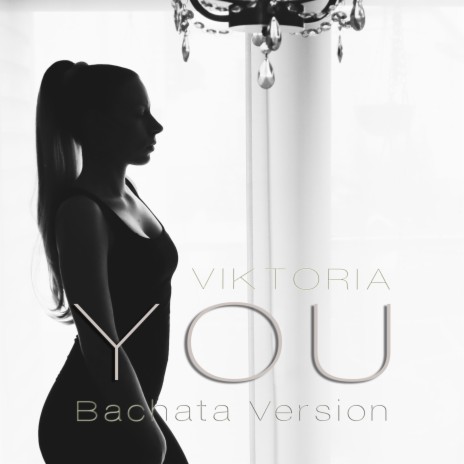 You (Bachata Version)