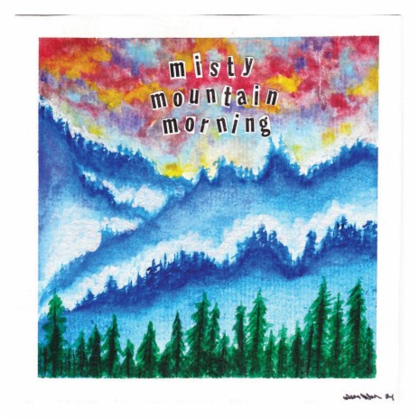 Misty Mountain Morning | Boomplay Music