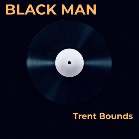 Black Man | Boomplay Music