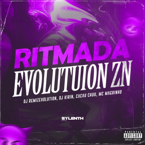 Ritmada Evolutuion Zn (feat. Mc Magrinho) | Boomplay Music