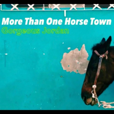more than one horse town. | Boomplay Music