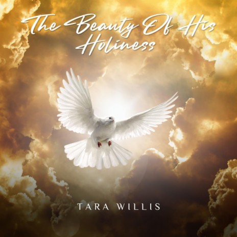The Beauty Of His Holiness | Boomplay Music