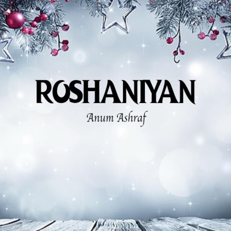 Roshaniyan | Boomplay Music