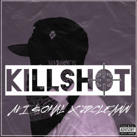 Killshot ft. J2cleannn | Boomplay Music