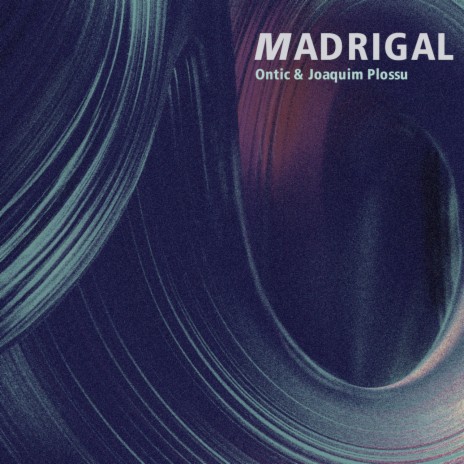Madrigal (Instrumental) ft. Ontic