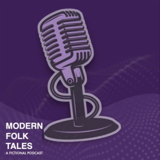 Cold Read - Modern Folktales Episode 2