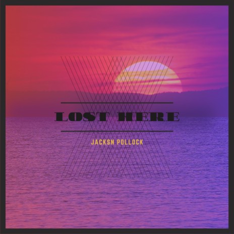 Lost Here | Boomplay Music