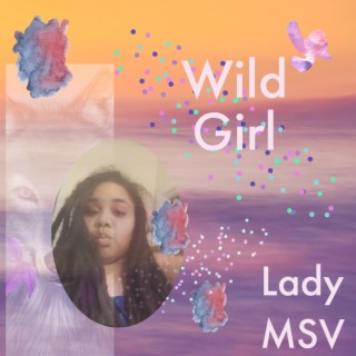 Wild Girl lyrics | Boomplay Music
