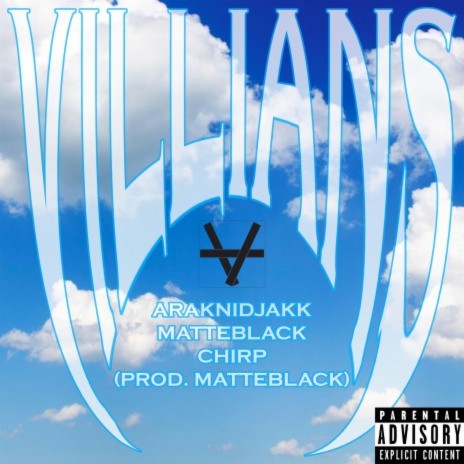 VILLIANS! ft. Chirp & MATTEBLACK | Boomplay Music