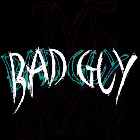 bad guy ft. kkypr | Boomplay Music