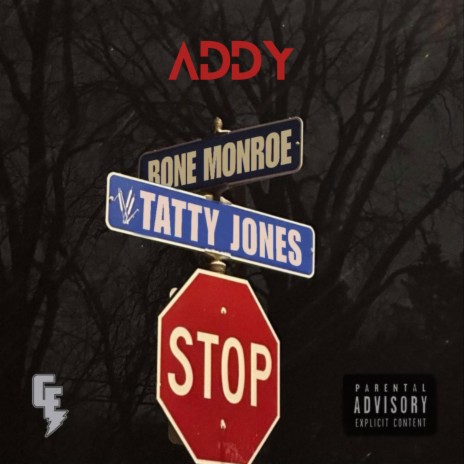 Addy ft. Bone Monroe