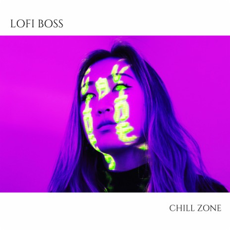 Chill Zone | Boomplay Music