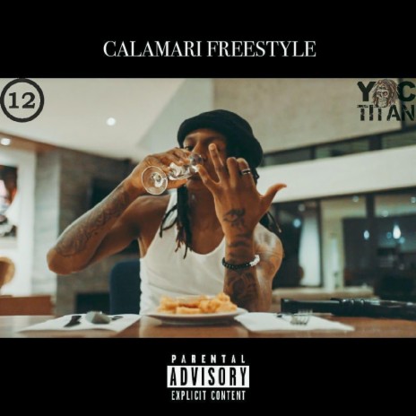 Calamari Freestyle | Boomplay Music