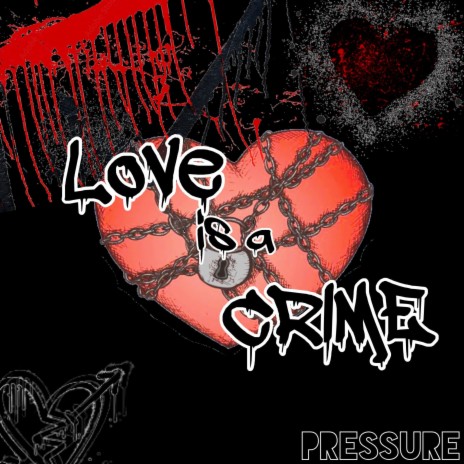 Love is a Crime | Boomplay Music