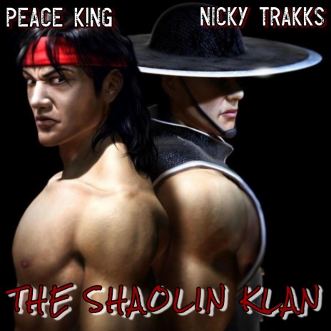 The Shaolin Klan (feat. Peace K!ng) | Boomplay Music