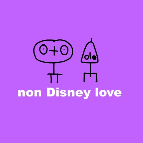 Non Disney love | Boomplay Music